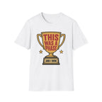 This Was a Phase and I Won T-Shirt