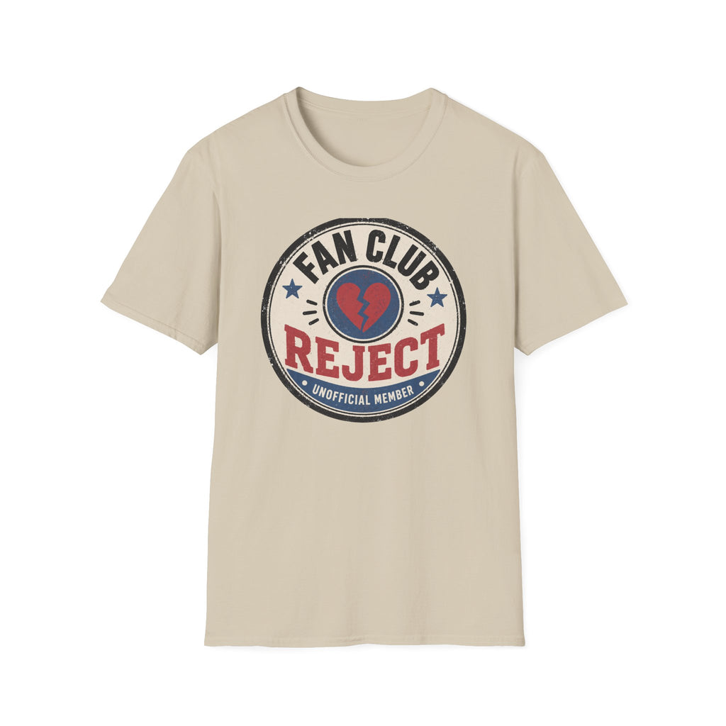 Fan Club Reject T-Shirt