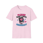 Please Don't Spoil My Personality T-Shirt