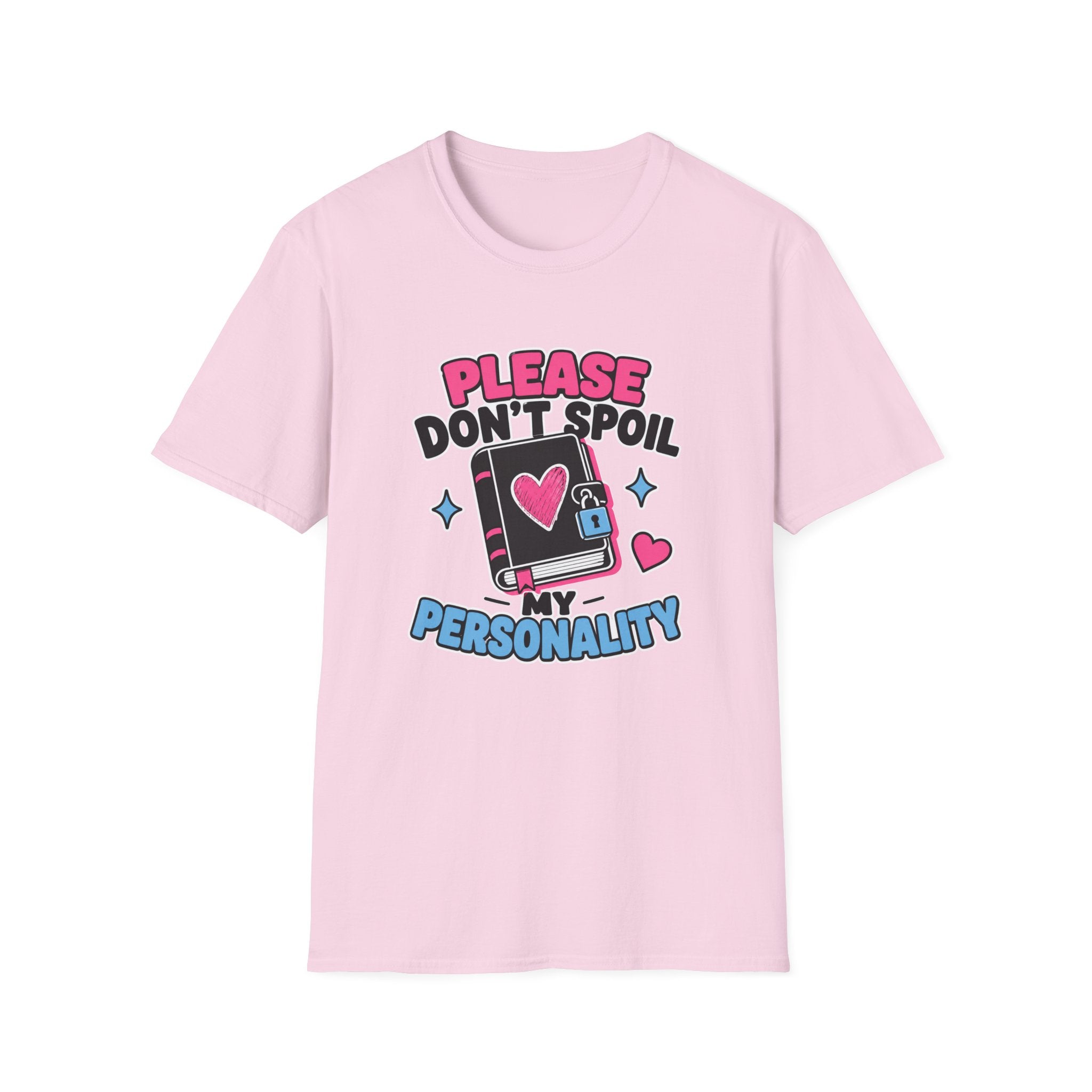 Please Don't Spoil My Personality T-Shirt