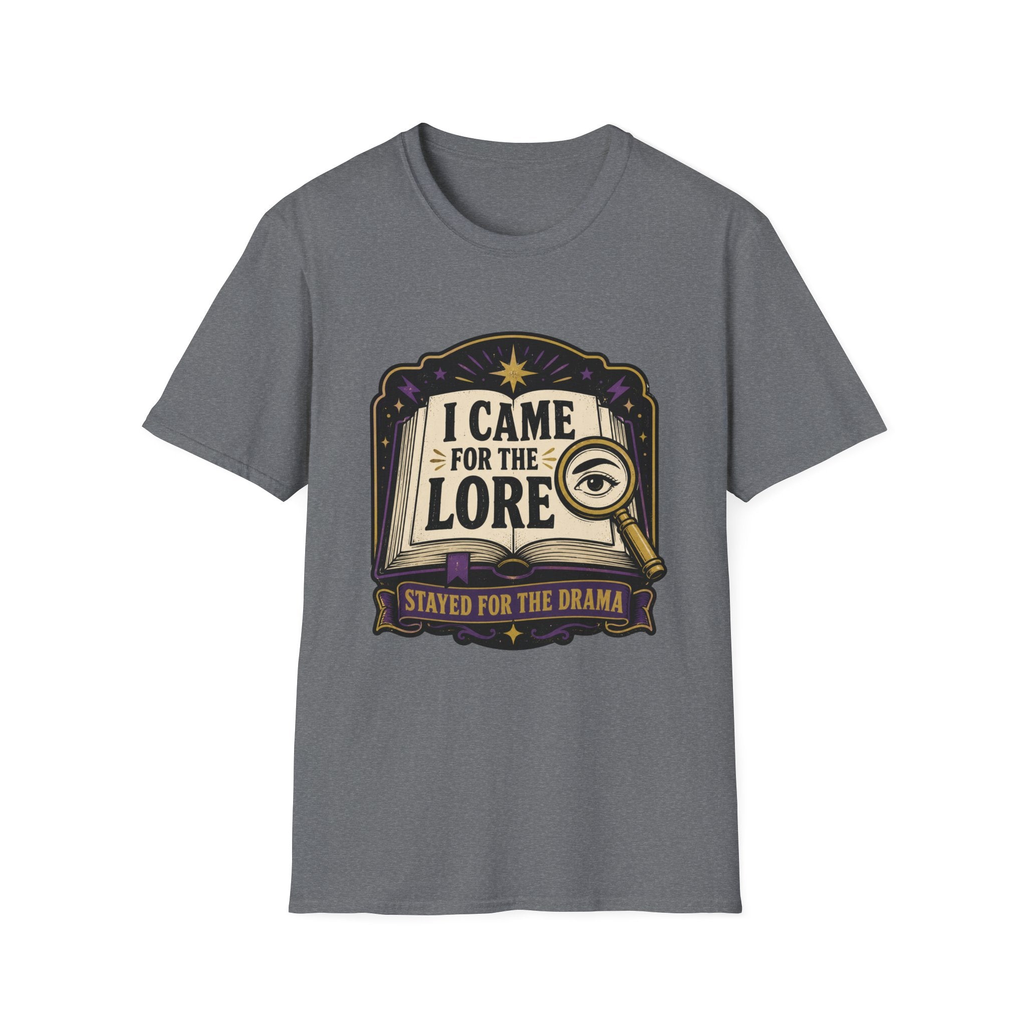 I Came For The Lore T-shirt