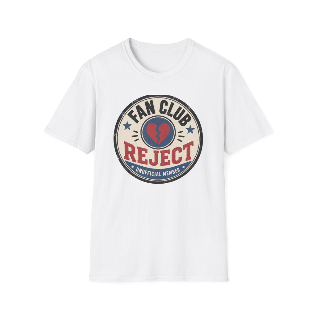 Fan Club Reject T-Shirt