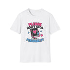Please Don't Spoil My Personality T-Shirt
