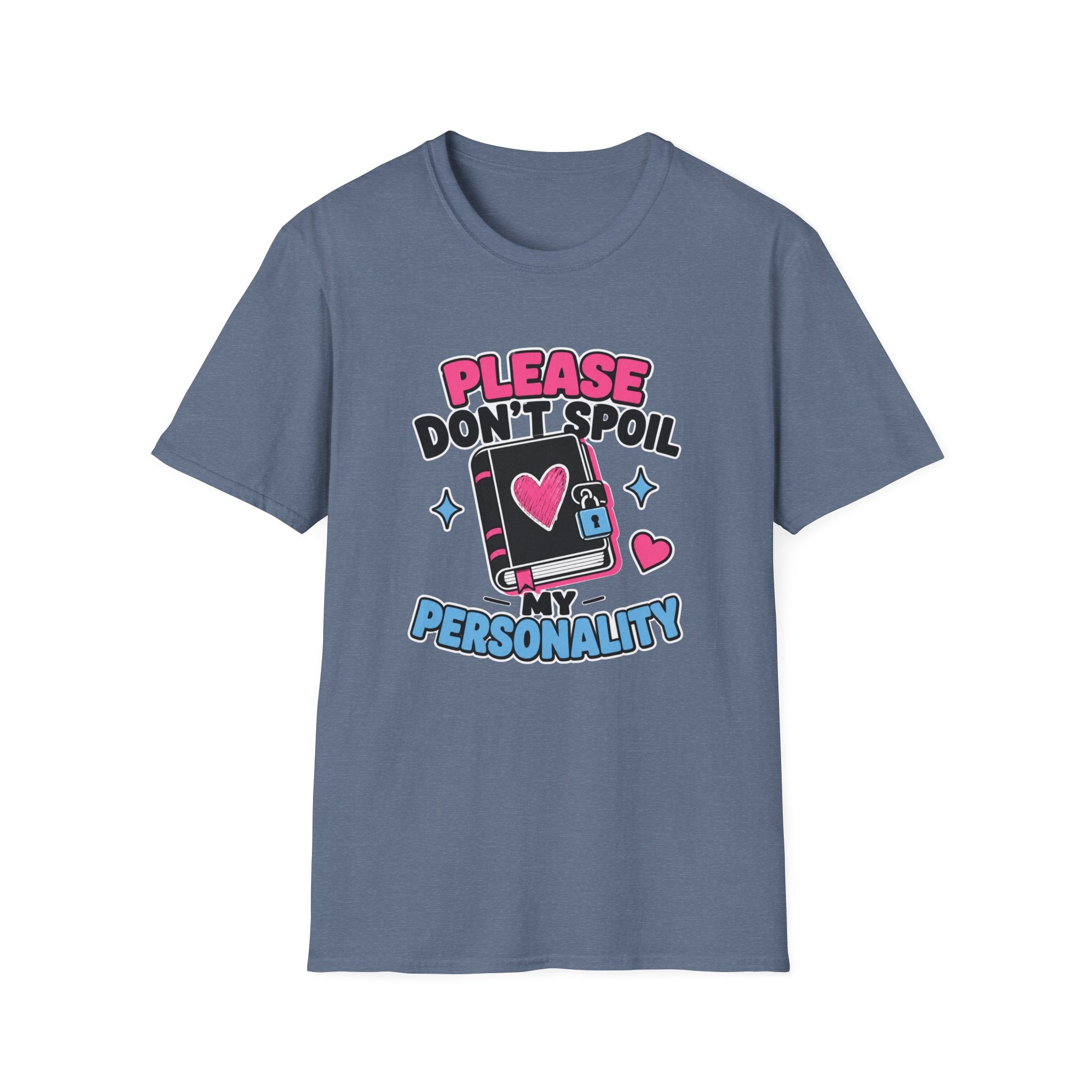 Please Don't Spoil My Personality T-Shirt