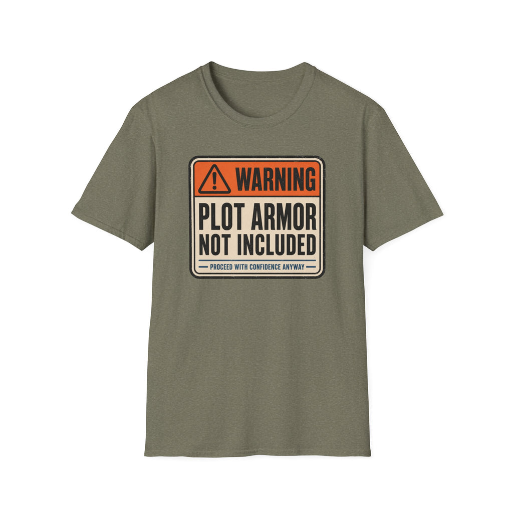 Plot Armor Not Included T-Shirt