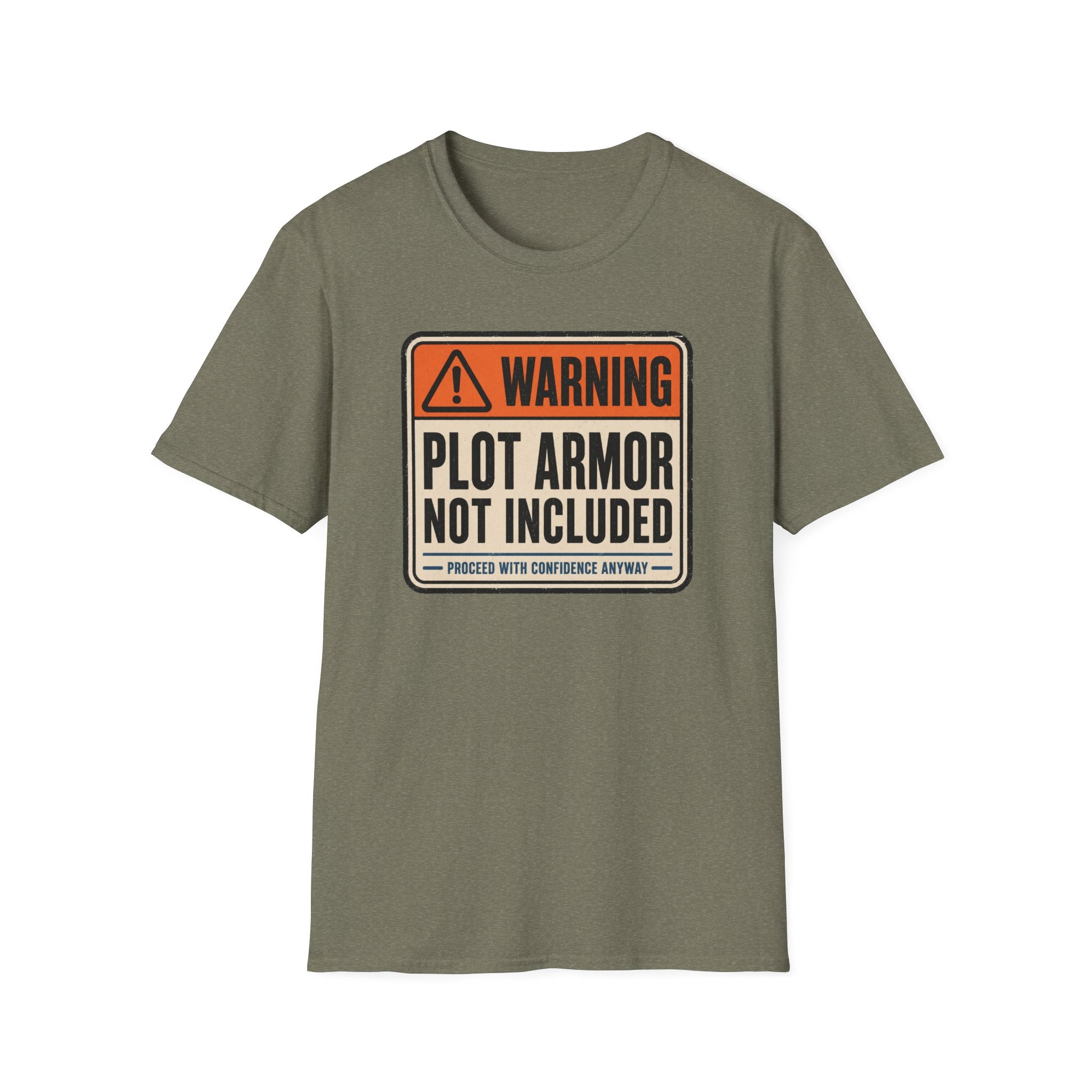 Plot Armor Not Included T-Shirt