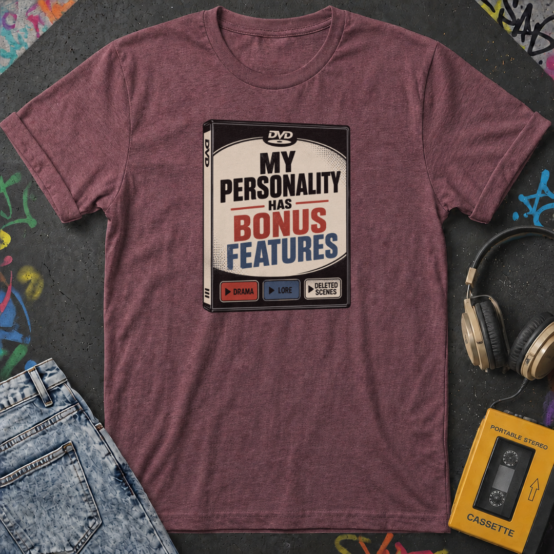 My Personality Has Bonus Features T-Shirt