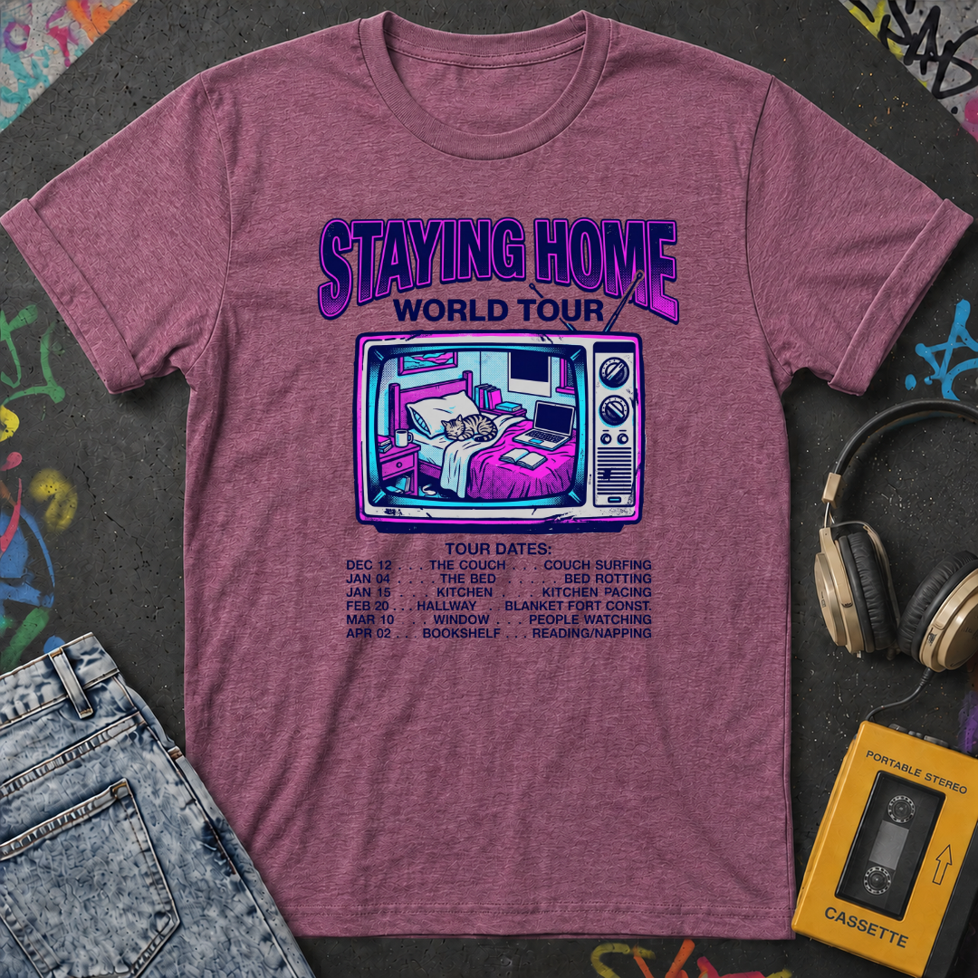 Staying Home World Tour T-Shirt