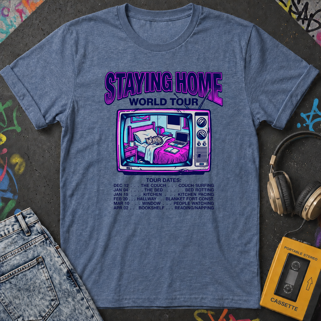Staying Home World Tour T-Shirt