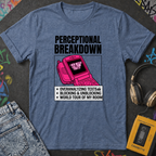 Perceptional Breakdown T-Shirt