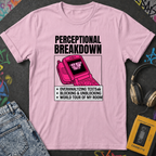 Perceptional Breakdown T-Shirt