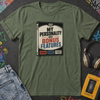 My Personality Has Bonus Features T-Shirt