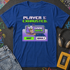 Player 1 Exhausted T-Shirt