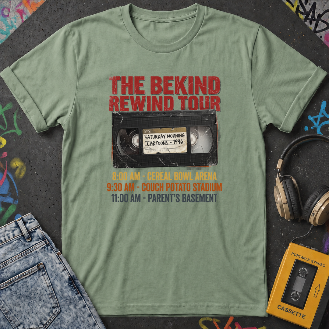 The Be kind Rewind T-Shirt