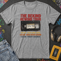 The Be kind Rewind T-Shirt