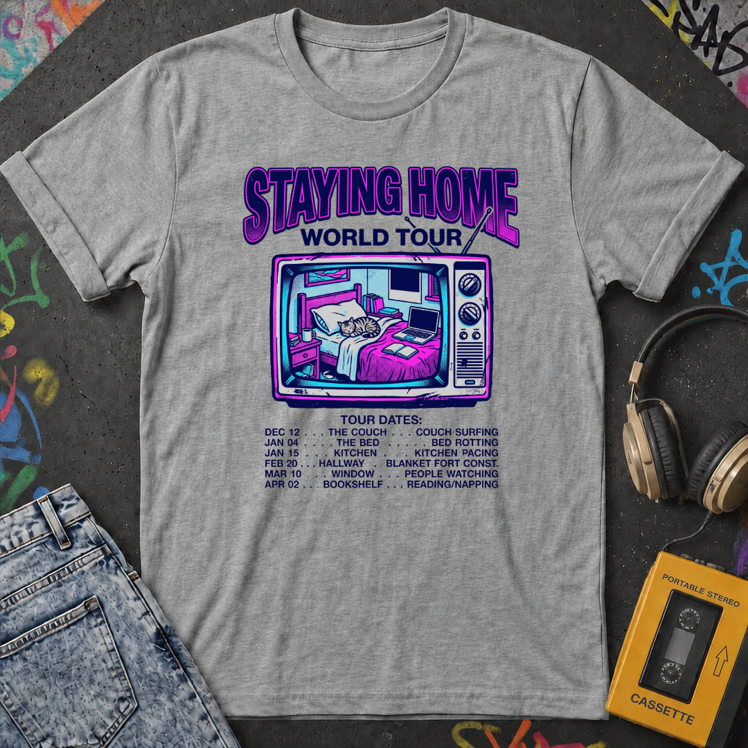 Staying Home World Tour T-Shirt