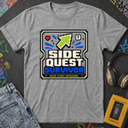 Side Quest Survivor T-Shirt