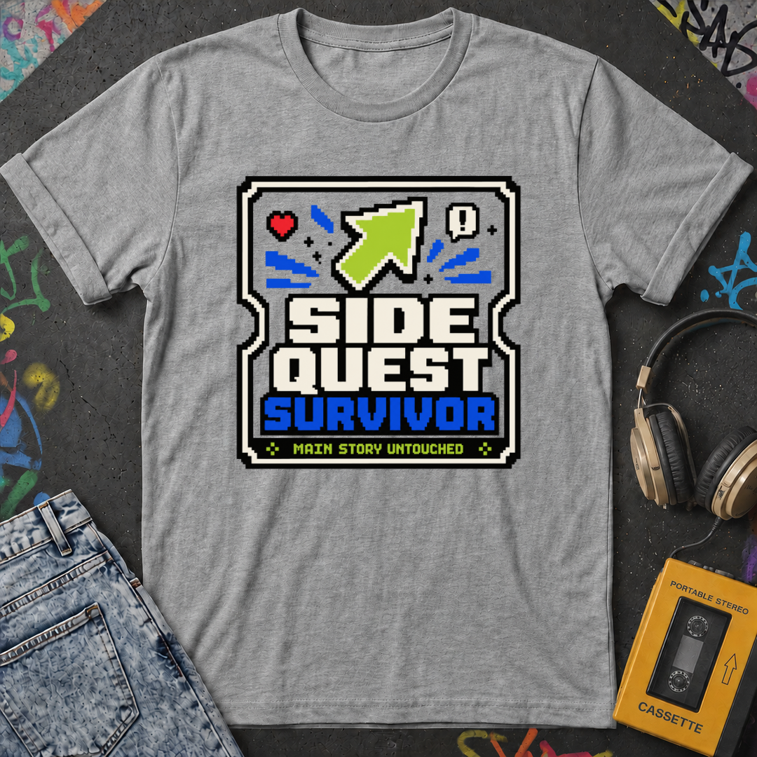 Side Quest Survivor T-Shirt