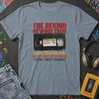 The Be kind Rewind T-Shirt