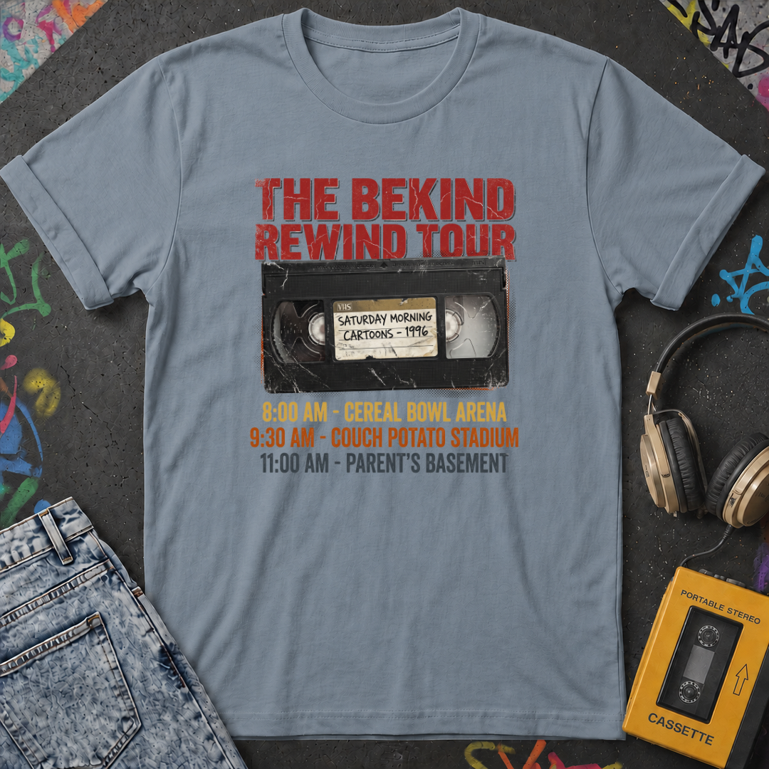 The Be kind Rewind T-Shirt